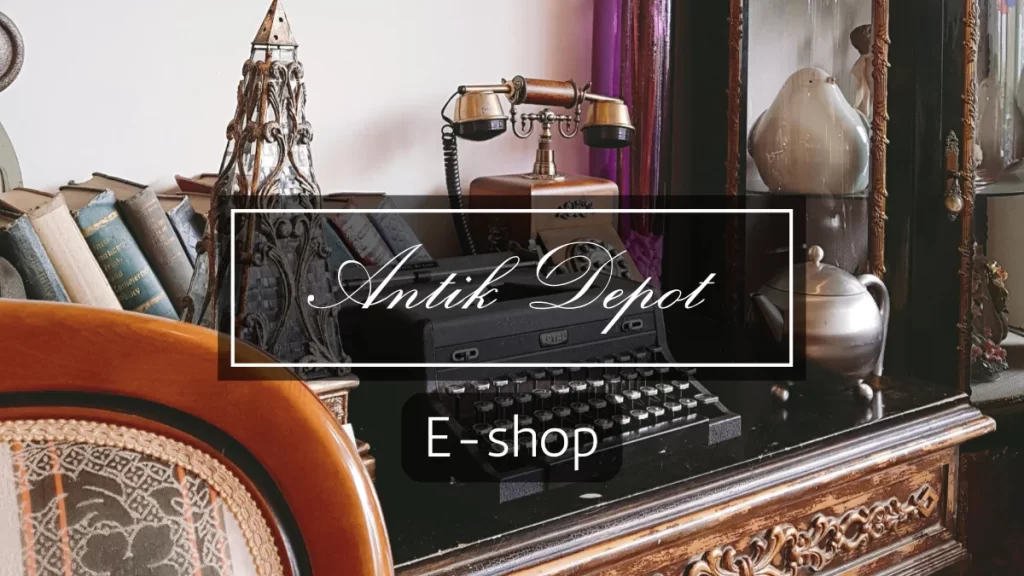 Antik Depot - e-shop - antik starožitnosti - prodej starožitností